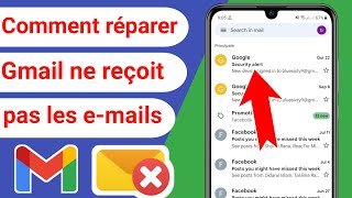 Comment réparer Gmail ne recevant pas demails  Gmail ne reçoit pas demails sur Android [upl. by Botzow]