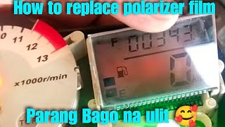 how to replace burnt polarizer film of a motorcycle panel [upl. by Adnale]