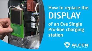 How to replace the DISPLAY of an Alfen Eve Single Proline charging station [upl. by Ahtaela]