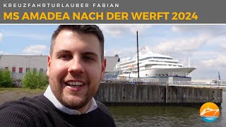 MS Amadea nach der Werft 2024  Janis war auf Kurzreise mit dem ZDFTraumschiff  Phoenix Reisen [upl. by Ytsim]