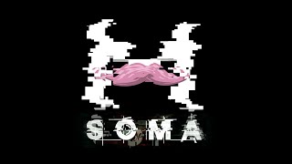 Soma  MARKIPLIER PLAYTHROUGH [upl. by Maribeth]