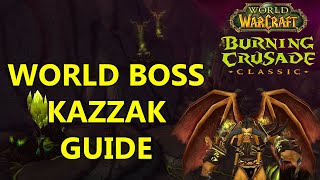 Doomlord Kazzak TBC Classic World Boss Guide TBC Guides Done Quick [upl. by Lauritz]