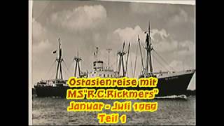 Ostasienreise East Asia Travel MS quotR C Rickmersquot 1969东亚之旅MS“R C Rickmers”1969 [upl. by Iasi]