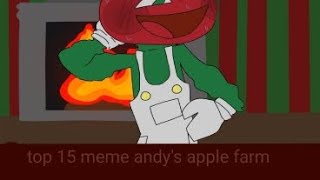 top 15 meme andys apple farm [upl. by Malkin192]