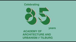 Fontys Master Architecture and Urbanism  Aftermovie 85 year anniversary [upl. by Rexferd]