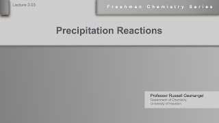 Chemistry Help Lecture 303 Precipitation Reactions [upl. by Eugirne]