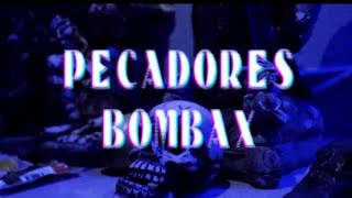 BOMBAX  PECADORE VIDEO OFICIAL [upl. by Anitan444]