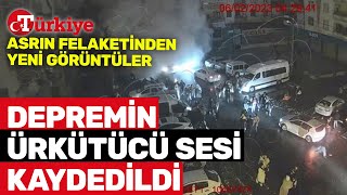 Deprem Anından Yeni Görüntüler Duyulan İlginç Ses Korkuttu  Türkiye Gazetesi [upl. by Hassi]