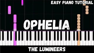 The Lumineers  Ophelia Easy Piano Tutorial [upl. by Mauve]