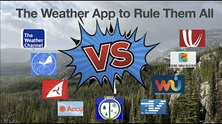 The Weather App to Rule Them All Ranking Wunderground AccuWeather Windy Weather Channel others [upl. by Sylvia]