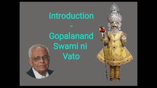 Gopalanand swami ni vato 1  Introduction AakhyaanJivan  Rameshbhai Dave ગોપાળાનંદ સ્વામી ની વાતો [upl. by Sixel818]