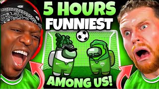 5 HOURS OF SIDEMEN AMONG US FUNNIEST MOMENTS [upl. by Jorgenson778]