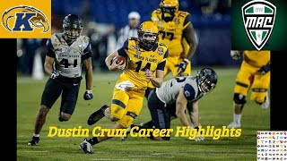 Dustin Crum Kent State QB This Guy Has A Canon For An Arm [upl. by Ainegul]