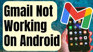 How To Fix Gmail Not Working  New Emails Not Getting Through  Android Updated 2024 [upl. by Mccallum]