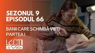 PROMO LECȚII DE VIAȚĂ  Sez 9 Ep 66  Banii care schimba vieti partea I [upl. by Barny]