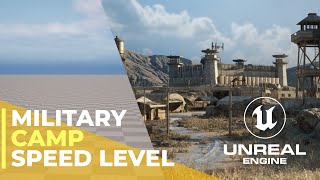 Speed Level Design Tutorial UE5  Desert Military CampBase [upl. by Bertle]