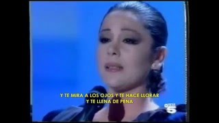 Eres una mentira Isabel Pantoja Letra [upl. by Ennovehs]