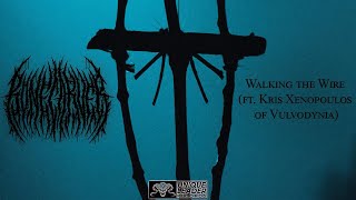 Bonecarver  Walking the Wire ft Kris Xenopoulos of Vulvodynia Official Video [upl. by Carolan]