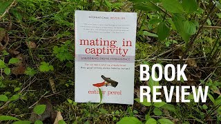 Mating in Captivity Book Review [upl. by Maddeu]