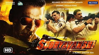 Sooryavanshi Full Movie 4k HD facts  Akshay Kumar  Ajay D  Ranveer Singh Katrina Rohit Shetty [upl. by Terrell]