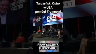 Tarczyński pomógł Trumpowi👏👍💪 wygrać wybory😉🇺🇸🇵🇱 [upl. by Yar]