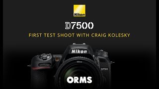 Nikon D7500 DSLR Camera  Review ft Craig Kolesky [upl. by Rellek612]