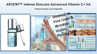 ARTISTRY Intense Skincare Advanced Vitamin C HA  Product Review Use Benefits  Reduce Fine Lines [upl. by Danice198]