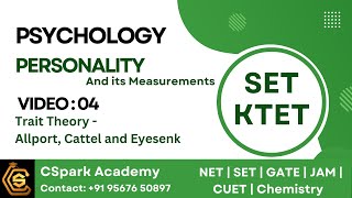 CSpark Academy Personality Video 4 Trait theory SET  KTET  CTET Psychology  BEd [upl. by Melania234]