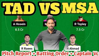 TAD VS MSA Dream11 TAD VS MSA Dream11 Prediction TAD VS MSA 18th T10 Match Abu Dhabi T10 League [upl. by Lennox257]