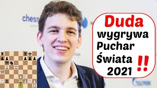 SZACHY 372 JanKrzysztof Duda wygrywa Puchar Świata w szachach Soczi 2021 analiza FINAŁOWEJ partii [upl. by Hershell757]