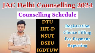 JAC Delhi Counselling Schedule 2024🔥  DTU IIITD NSUT DSEU IGDTUW Admission Counselling😍 [upl. by Caralie]