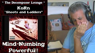 KoRn Shoots and Ladders  Composer Reaction and Dissection  The Decomposer Lounge [upl. by Limak]