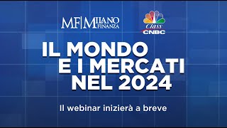 Il mondo e i mercati nel 2024 [upl. by Becket278]