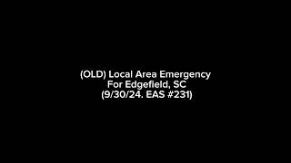 OLD Local Area Emergency For Edgefield SC 93024 EAS 261 [upl. by Alyehs539]