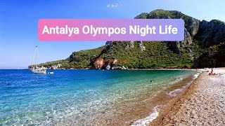 Antalya Night Life in Olympos Çirali [upl. by Adara]