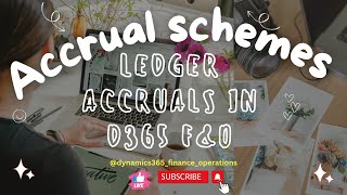 How to set up an accrual scheme in D365 [upl. by Eanrahs]