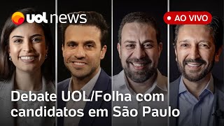 Debate UOLFolha ao vivo com candidatos à Prefeitura de São Paulo assista completo  UOL News [upl. by Rawley595]