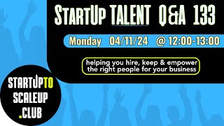 StartUp Talent QampA 133 [upl. by Stanley]