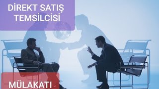 DİREKT SATIŞ TEMSİLCİSİ MÜLAKATI ve EĞİTİMİ NASIL OLUR [upl. by Babs922]