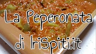 La Peperonata  Video ricetta greca di IriSpitiit [upl. by Barnard309]