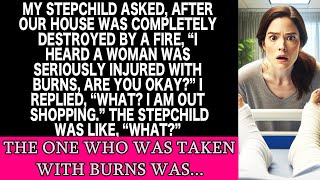 My stepchild asked if I was alright during the house fire [upl. by Erlandson289]