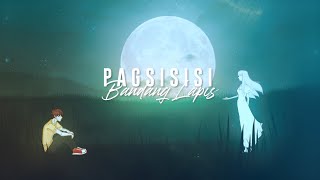 Pagsisisi  Bandang Lapis Official Lyric Video [upl. by Elias]