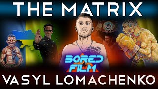 Vasyl Lomachenko  The Matrix Original Bored Film Documentary [upl. by Sirehc]