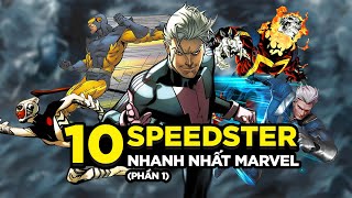 Top 10 speedster nhanh nhất Marvel phần 1 [upl. by Roselle869]