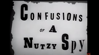 Confusions of a Nutzy Spy  Mel Blanc [upl. by Blackstock]