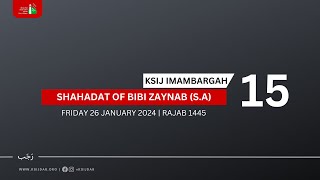 Shahadat Majlis Of Bibi Zainab SA by Shaykh Shakir Moledina 27 January 2024  16 Rajab 1445 [upl. by Piscatelli]