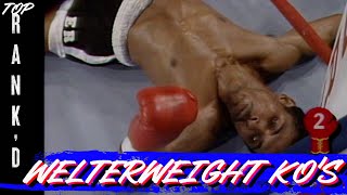 10 Welterweight Knockouts Considered the Greatest of AllTime  Top Rankd [upl. by Blondell161]