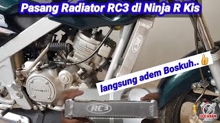 Pasang Radiator RC3 di Ninja R KisRSS  dolananmotor [upl. by Nitsuj]