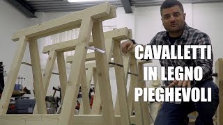 CAVALLETTI IN LEGNO PER LA FALEGNAMERIA  Lavorazione del legno [upl. by Schaefer]