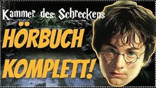 GANZ Harry Potter und die Kammer des Schreckens Hörbuch VOLL ALLE TEILE Harry Potter Hörbuch Deutsch [upl. by Yrad]